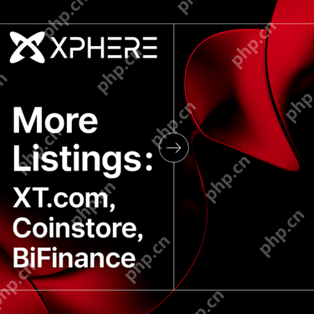 Xphere（XP）令牌已正式在XT.com，Coinstore和分叉上列出